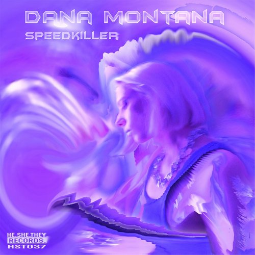 Dana Montana - Speed Killer [190296099038]